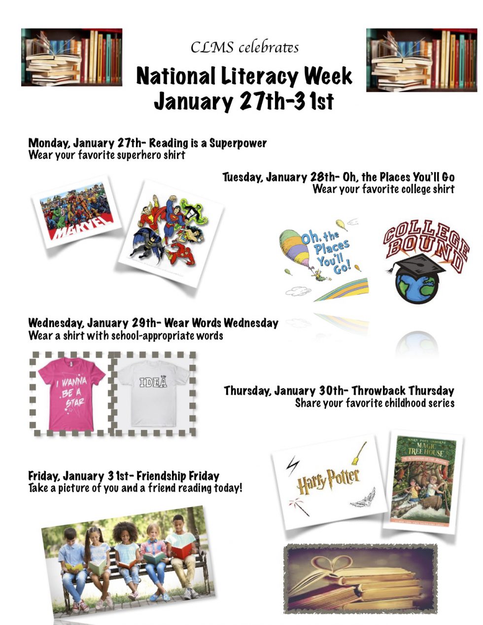 Literacy Week January 27thJanuary 31st Crews Lake Middle School