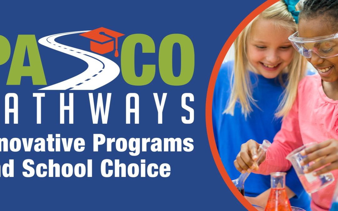 The Pasco County Schools school choice application window